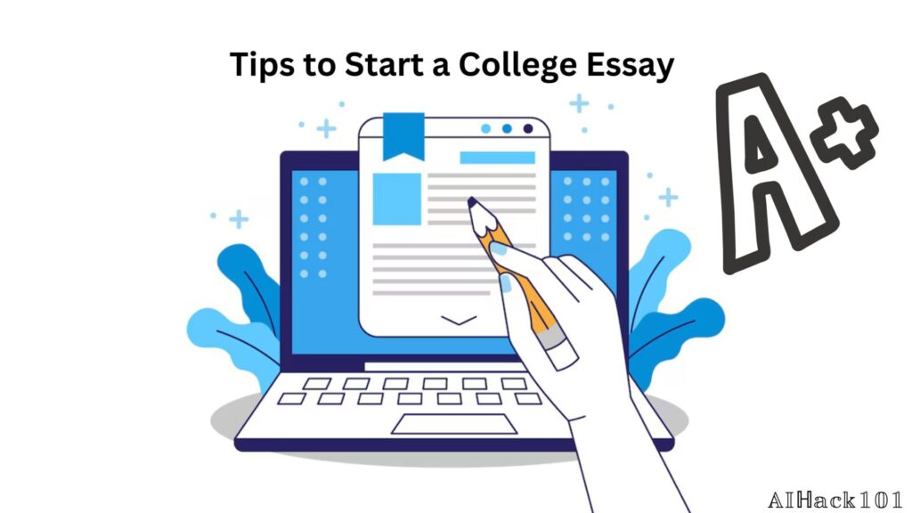 Tips to Start a College Essay 